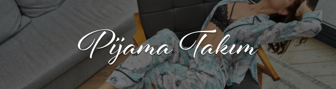 Pijama Takım